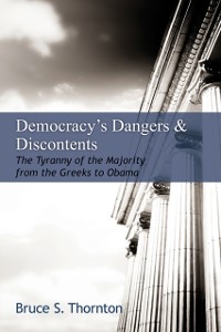 Cover Democracy's Dangers &amp; Discontents