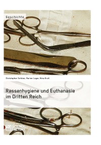 Cover Rassenhygiene und Euthanasie im Dritten Reich