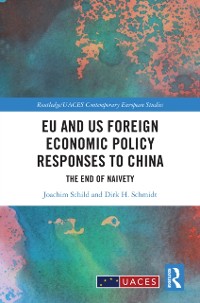 Cover EU and US Foreign Economic Policy Responses to China