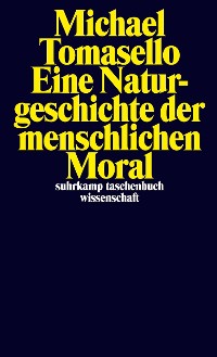 Cover Eine Naturgeschichte der menschlichen Moral