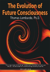 Cover The Evolution of Future Consciousness