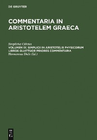 Cover Simplicii in Aristotelis physicorum libros quattuor priores commentaria