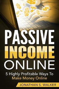 Cover Passive Income Online - How to Earn Passive Income For Early Retirement