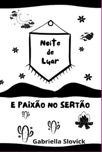 Cover Noite De Luar E Paixão No Sertão