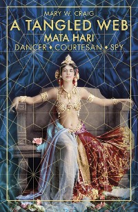 Cover A Tangled Web: Mata Hari