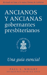 Cover The Presbyterian Ruling Elder, Spanish Edition