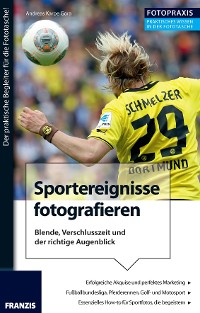 Cover Foto Praxis Sportereignisse fotografieren