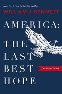 Cover America: The Last Best Hope (One-Volume Edition)