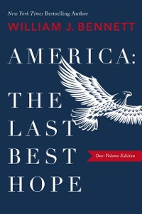 Cover America-The Last Best Hope (One-Volume Edition)