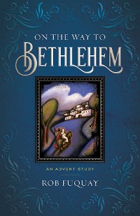 Cover On the Way to Bethlehem