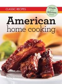 Cover Classic Recipes: American Home Cooking