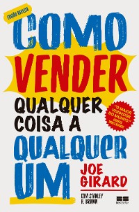 Cover Como vender qualquer coisa a qualquer um (Ed. revista)