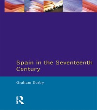 Cover Spain in the Seventeenth Century