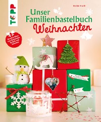 Cover Unser Familienbastelbuch Weihnachten
