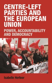 Cover Centre-left parties and the European Union