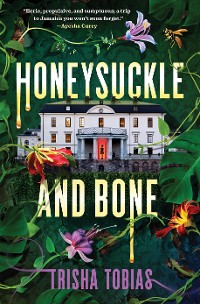 Cover Honeysuckle and Bone