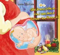 Cover Weihnachten... bei meiner Mama im Bauch!