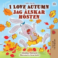 Cover I Love Autumn (English Swedish Bilingual Book)