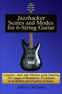 Cover Jazzhacker Scales and Modes for 6-String Guitar