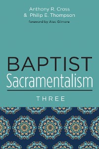Cover Baptist Sacramentalism 3