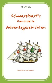 Cover Schwarzbart's kandidelte Adventsgeschichten