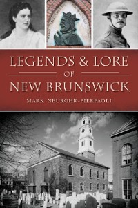 Cover Legends & Lore of New Brunswick