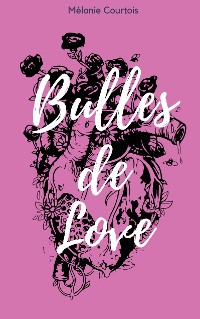 Cover Bulles de love