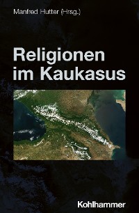 Cover Religionen im Kaukasus