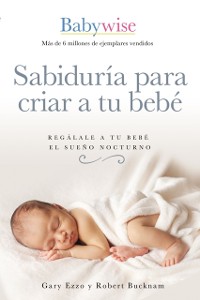 Cover Sabiduría para criar a tu bebé