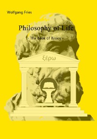 Cover Philosophy of Life - The Book of Basics