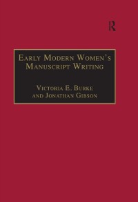 Cover Early Modern Women's Manuscript Writing