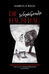 Cover Die schwebende Hausfrau