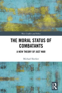 Cover Moral Status of Combatants