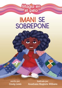 Cover Imani se sobrepone (Imani Picks Up the Pieces)