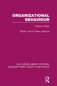 Cover Organizational Behaviour (RLE: Organizations)