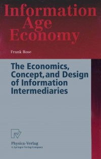 Cover Economics, Concept, and Design of Information Intermediaries