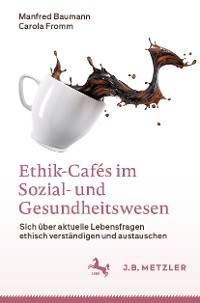 Cover Ethik-Cafés im Sozial- und Gesundheitswesen
