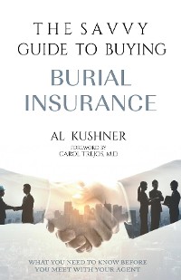 Cover The Savvy Guide To Buying Burial Insurance
