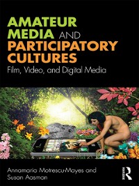 Cover Amateur Media and Participatory Cultures