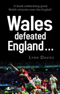 Cover Wales Defeated England