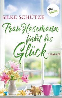 Cover Frau Hasemann findet das Glück