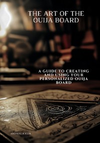 Cover The Art of the Ouija Board