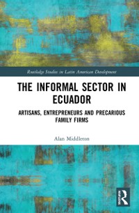 Cover The Informal Sector in Ecuador