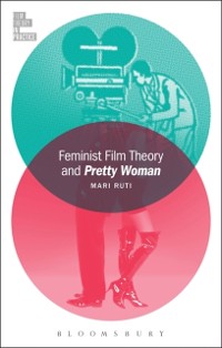 Cover Feminist Film Theory and Pretty Woman