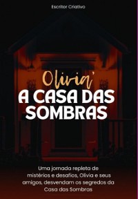 Cover Olivia E A Casa Das Sombras