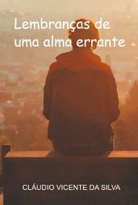 Cover Lembranças De Uma Alma Errante