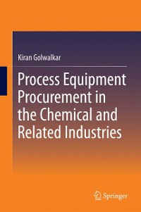 Cover Process Equipment Procurement in the Chemical and Related Industries