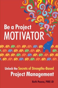 Cover Be a Project Motivator