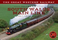 Cover The Great Western Railway Volume Six South Wales Main Line