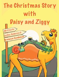Cover The Christmas Story with Daisy and Ziggy